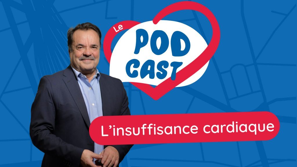 Podcast #2 – L’insuffisance cardiaque