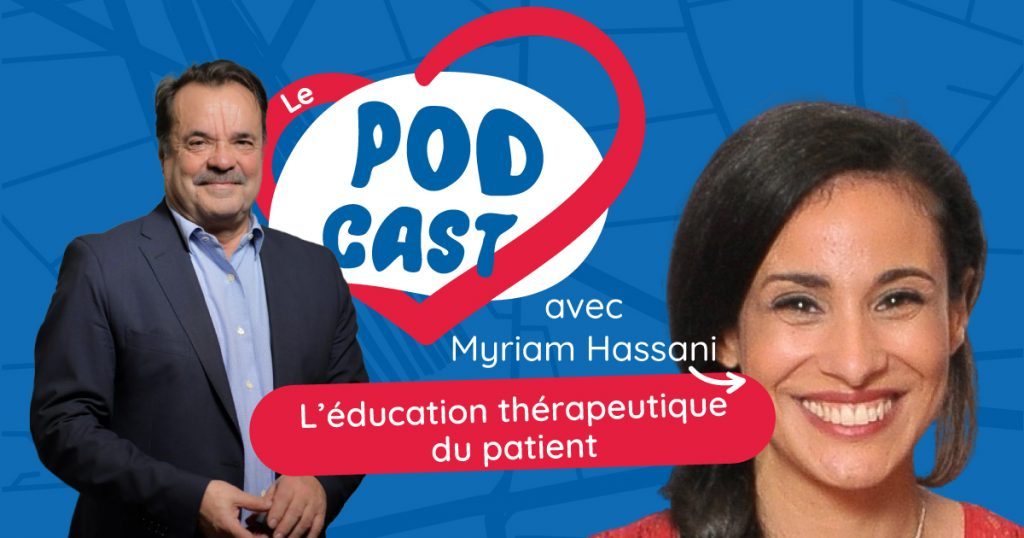 Podcast #8- L’éducation thérapeutique du patient