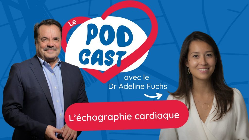 Podcast #5 – L’échographie cardiaque