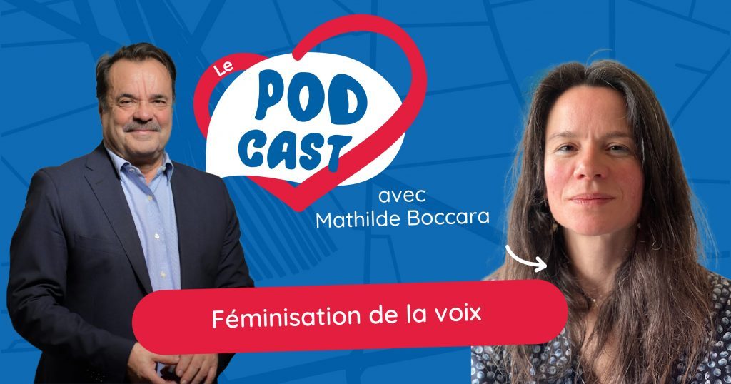 Podcast  | Féminisation de la voix
