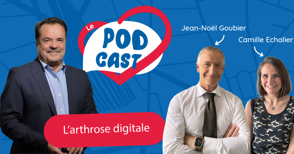 Podcast – L’arthrose digitale