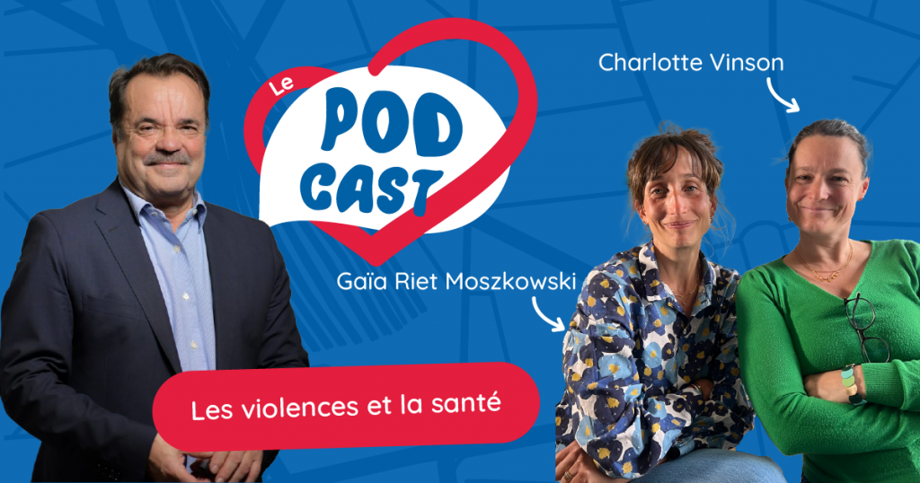 Podcast – Les violences et la santé