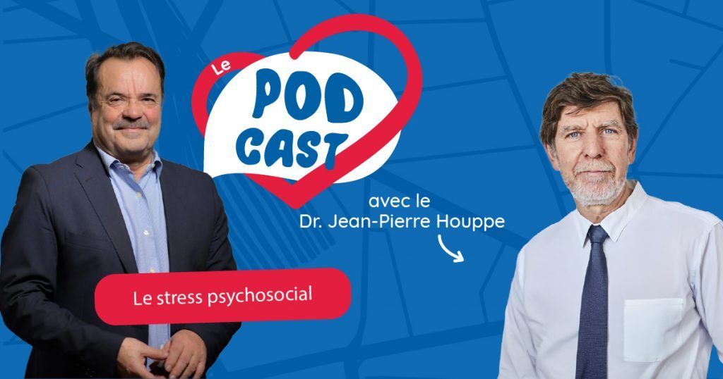 Podcast – Le stress psychosocial