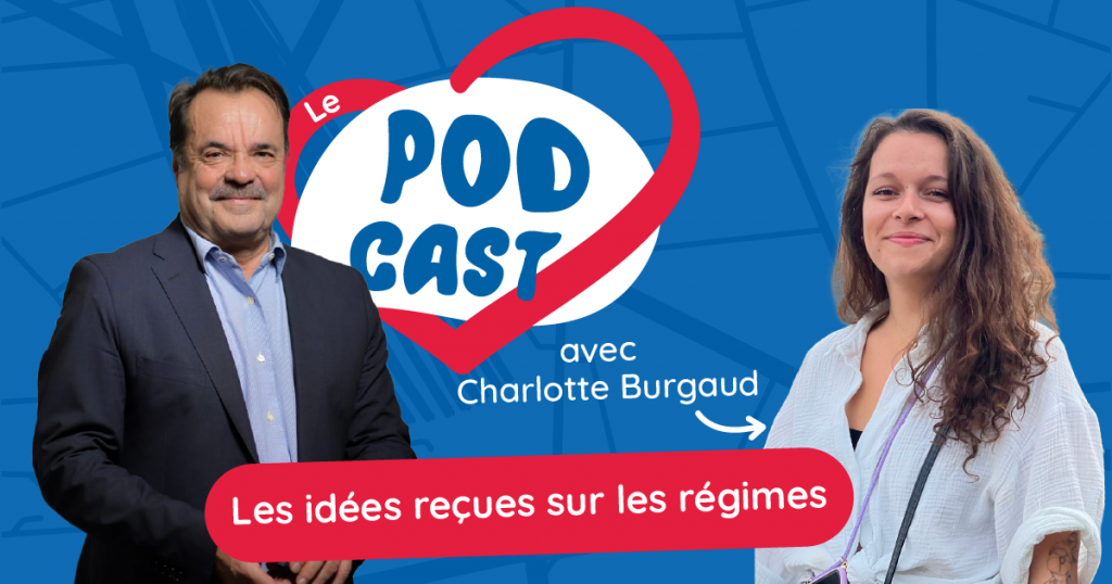 Podcast – Les idées reçues sur la nutrition, l’obésité et les TCA (troubles des conduites alimentaires)