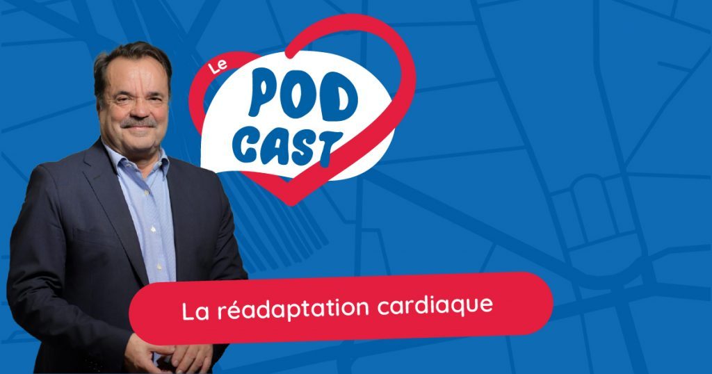 Podcast | Réadaptation cardiaque