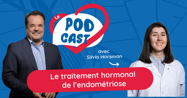 Podcast | Traitement hormonal de l’endométriose